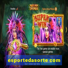 esportedasorte com